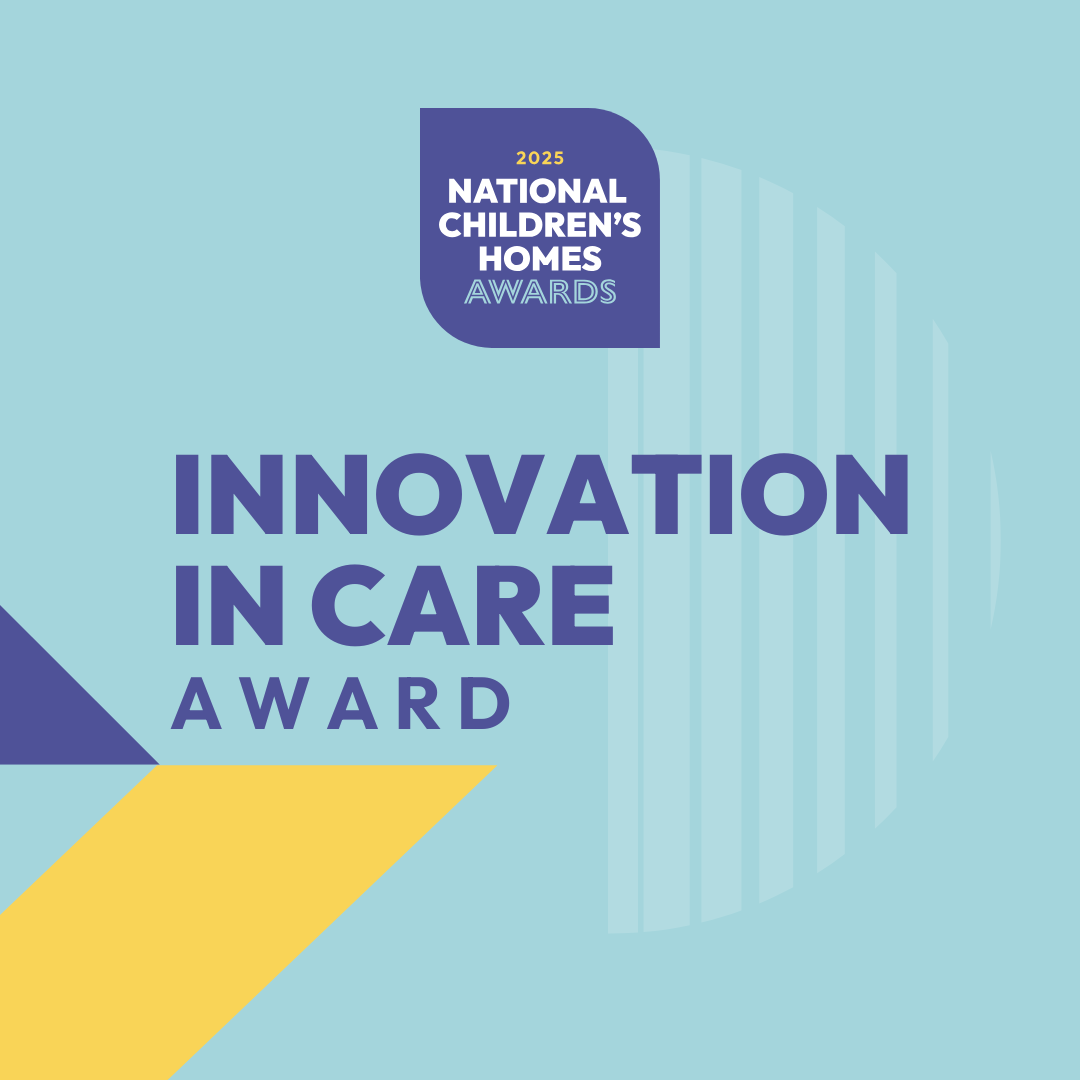 innovation in Care Award - CHA National Children's Homes Awards